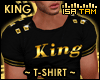! KING T-Shirt