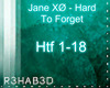 Jane Xo - Hard To Forget