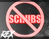 No Scrubs - Sign 01