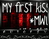 :A: My First Kiss