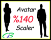 ~3~ Avatar 140% Scale
