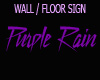 Tease's Purple R -Sign