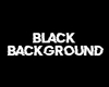 MALE BLACK BACKGROUND