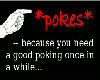 Pokes