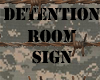 Detention Room Sign