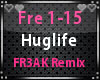 Huglife ~ FR3AK
