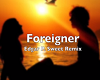 Foreigner - I Want To Kn