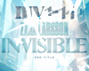[PM]Invisible