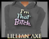 [la] That Bitch hoody