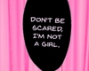 S! I'm Not a Girl.M/F