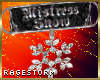 [RS] Mistress Snow Req