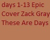 Zack Gray These R Days