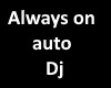 Always on auto Dj