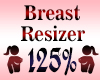 Breast Resizer 125%