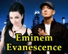 Evanescence & Eminem
