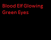 Blood Elf Glowing Eyes