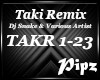 *P* Taki Remix