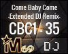 Come Baby Come DJ Remix