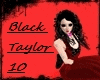 [BD] Black Taylor 10