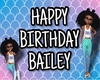 Happy Birthday Bailey