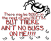 No Bugs