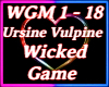 Wicked Game Ursine Vulpi