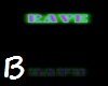 (B) Blackout Rave Club