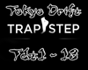 Trap-Step - Tokyo Drift