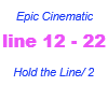 Epic Cinematic/Hold the