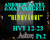 Heavy Love pt2/2