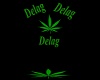 Weed Trigger Delag