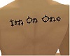 "I'm On One"-Back Tattoo