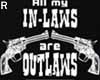 *R* Inlaw Outlaws