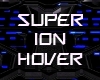 Longest SuperIon Hover