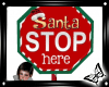!! Santa Stop Here