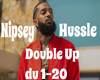 Nipsey H. Double Up