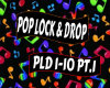 Pop Lock & Drop PT.1