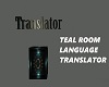 TEAL ROOM TRANSLATOR