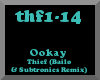 Ookay - Thief (Remix)