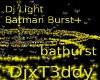 DjLtEff-BatmanBurst+