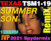 Texas Summer Son Remix