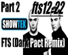 [RAW]Showtek - FTS Pt.2