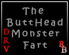 Butt Head Monster Fart