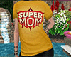 Supermom Shirt (F)