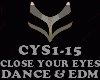 DANCEEDM-CLOSE YOUR EYES