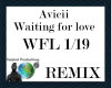 Avicii -Waiting Remix