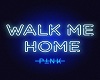 Pink WalkMeHome +GUITARE