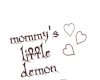 Mommy's little Demon