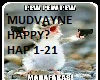 Mudvayne Happy?