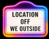 Location Off Sign